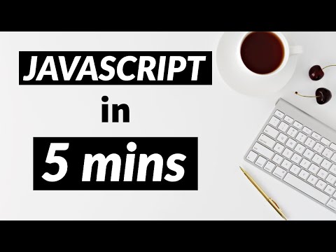 Learn JavaScript in Just 5 Minutes (2020)