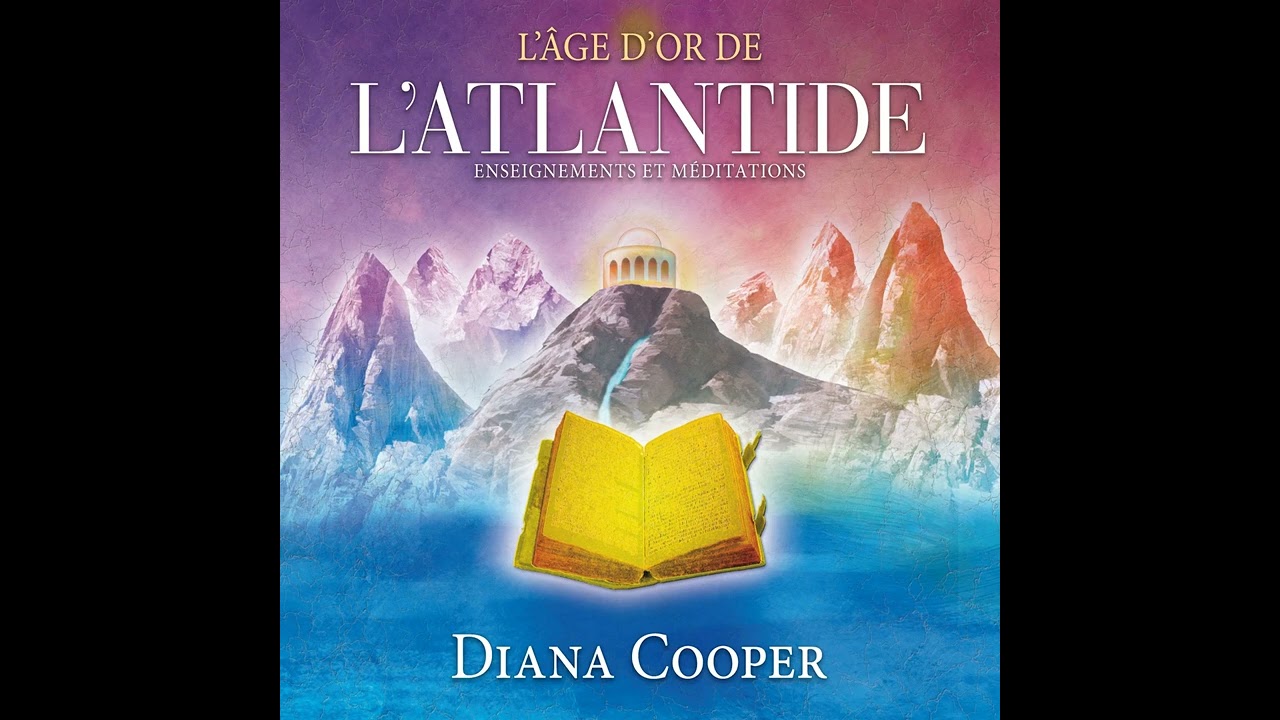 L'âge d'or de l'Atlantide par Diana Cooper 📘