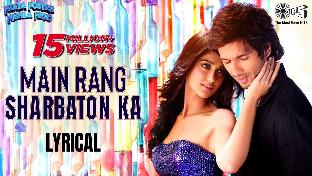 Main Rang Sharbaton Ka - Romantic Song with Lyrics | Phata Poster Nikhla Hero 🎶