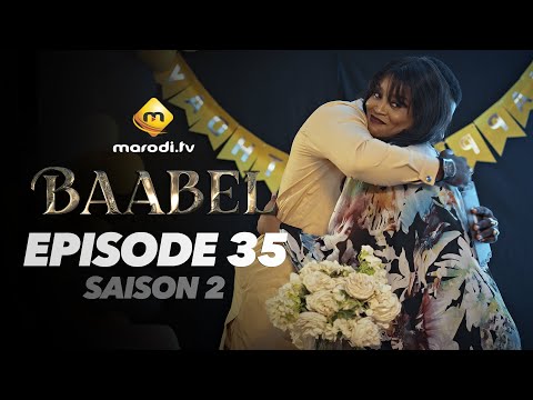 Série - Baabel - Saison 2 - Episode 35 - VOSTFR