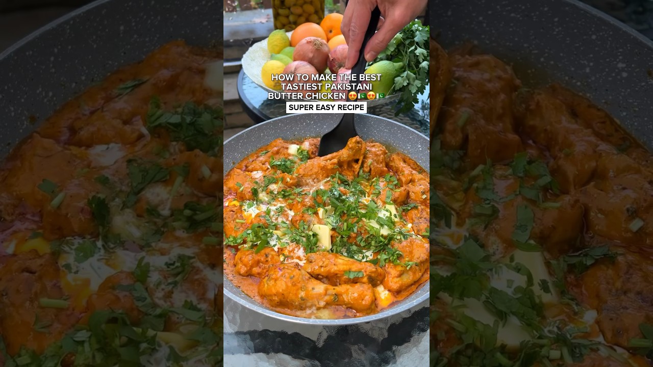 Ultimate Pakistani Butter Chicken Recipe 🇵🇰 – Delicious Malai Chicken Handi!