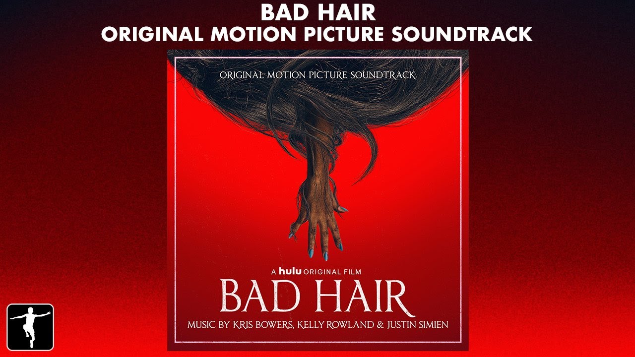 Bad Hair - Original Motion Picture Soundtrack Preview (Official Video)