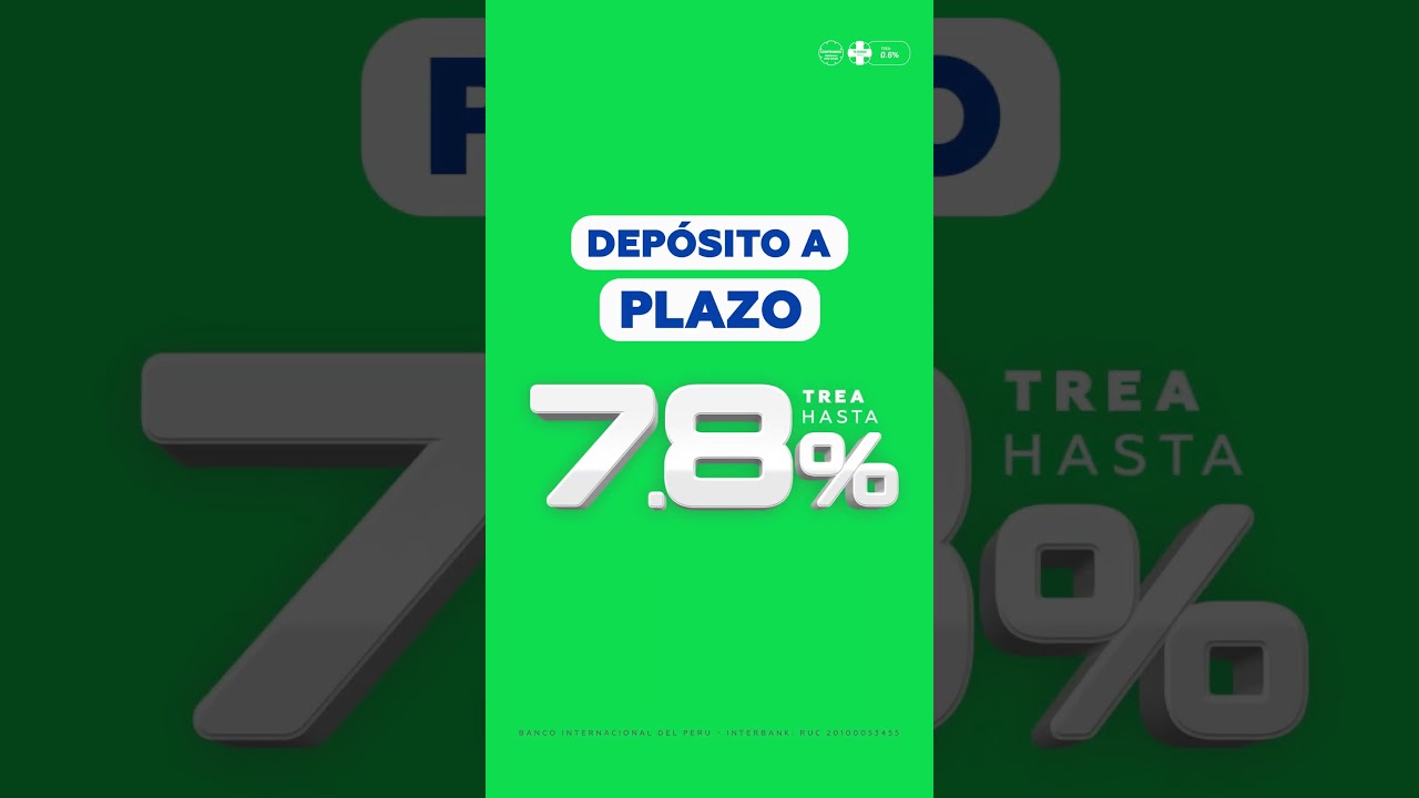 Aumenta tus ahorros con el Depósito a Plazo de Interbank: ¡Hasta 7.8% en 90 días! 💰