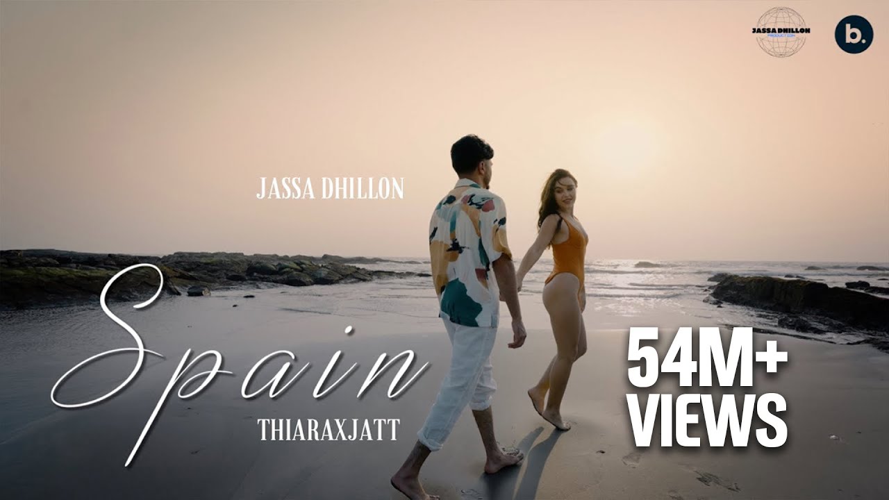 Spain (Official & Extended) | Jassa Dhillon 🎶