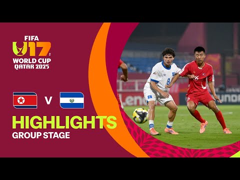 Korea DPR vs El Salvador Highlights | FIFA U-17 World Cup Qatar 2025