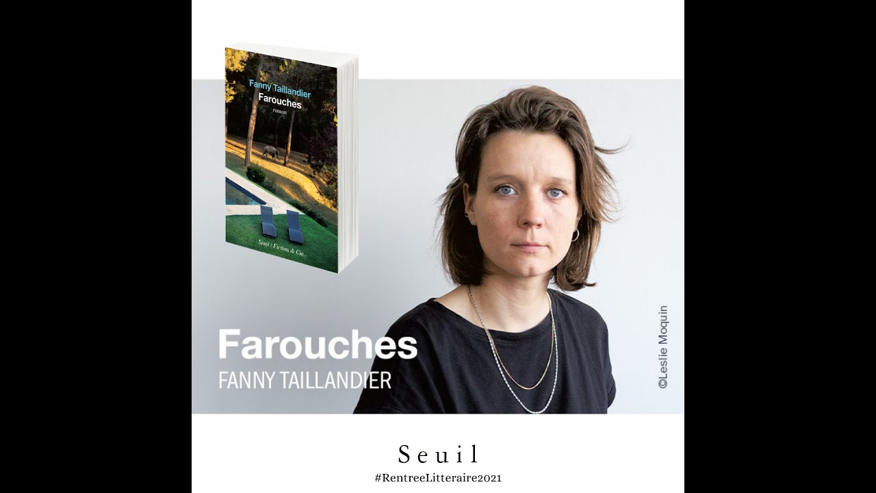 Farouches by Fanny Taillandier - Éditions du Seuil