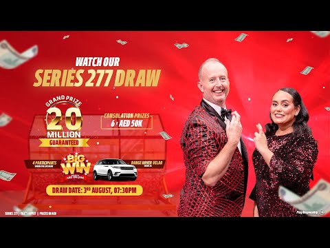 Watch Our Live Draw Series 277 Grand Prize AED 20 Million