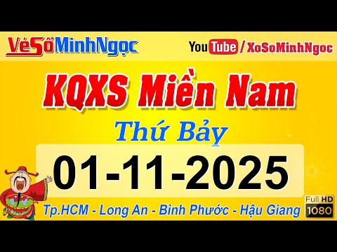Kết Quả Xổ Số Miền Nam ngày 01/11/2025, KQXS Miền Nam: TP. HCM, Long An, Bình Phước, Hậu Giang