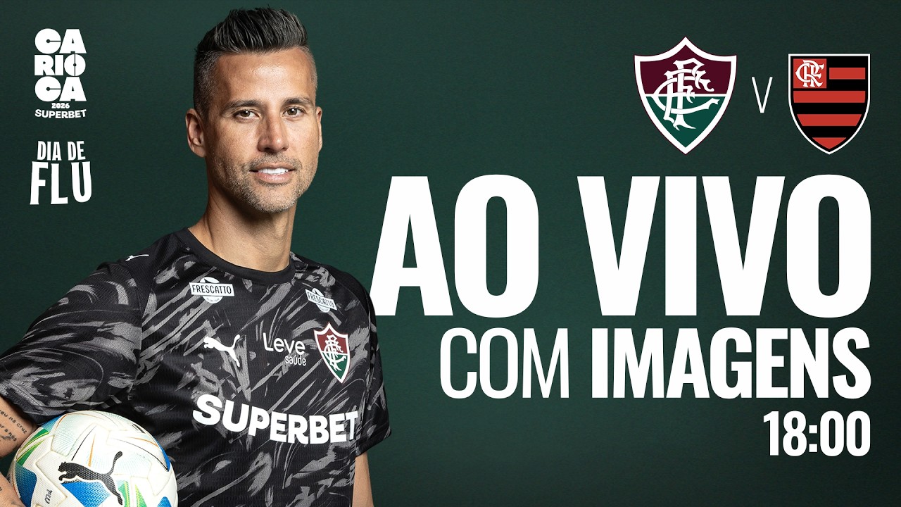Ao Vivo: Fluminense x Flamengo - Final Carioca 2026 ⚽