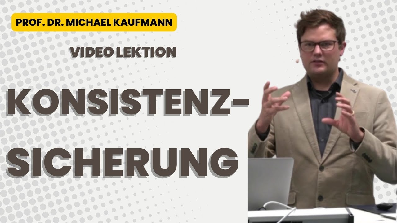 Datenbanken: Essentielle Konzepte zur Konsistenzsicherung – Live-Vorlesung mit Prof. Dr. Kaufmann 📊