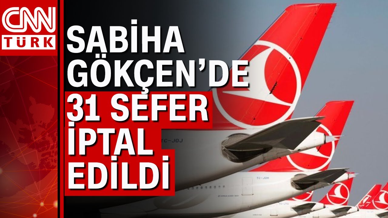 THY Sabiha Gökçen'de 31 Sefer İptal Edildi ❄️