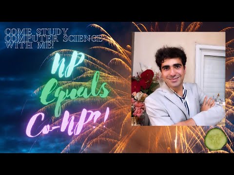 Come Study Computer Science With Me | Is Complexity Class NP Equals Complexity Class CoNP?!