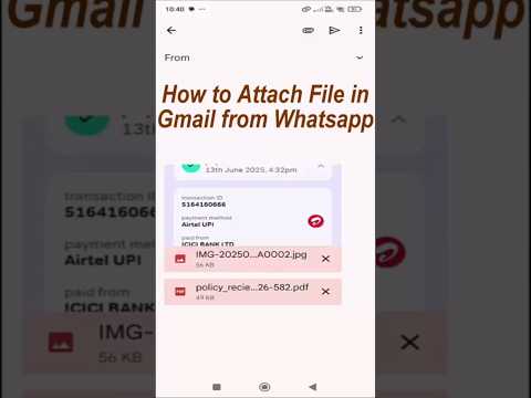 How to Attach File in Gmail from Whatsapp | Whatsapp se file Gmail me kaise bheje  #gmail #whatsapp