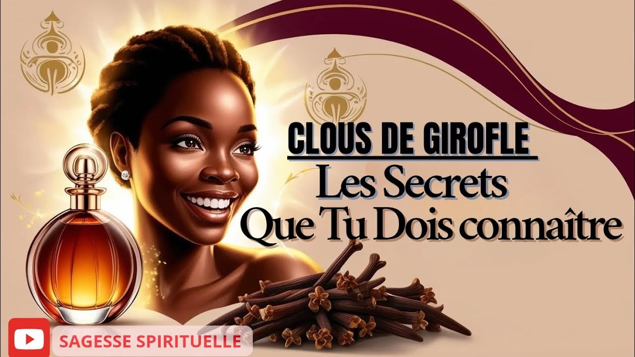 Clous de Girofle : 4 Secrets Spirituels pour Transformer votre Vie ✨