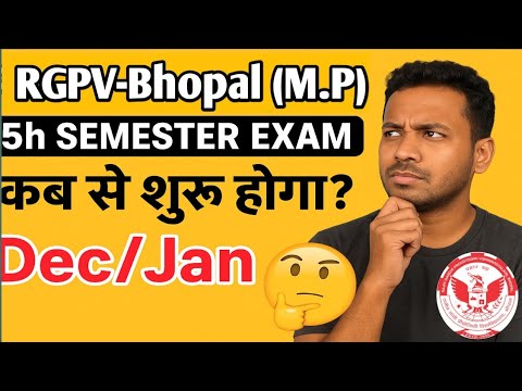 RGPV 5th Semester Exam Start Date 2025 📅