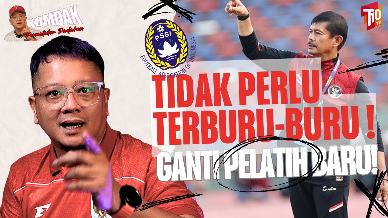 Pelatih Baru Harus Pahami Kultur Sepak Bola Indonesia 🇮🇩