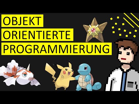 Was ist OBJEKTORIENTIERTE PROGRAMMIERUNG? (Mit Pokémon erklÀrt) | #Programmierung