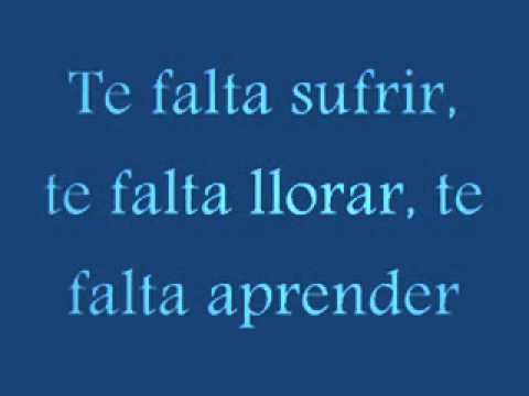 Te falta sufrir - Letra y significado