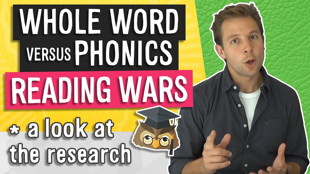 Reading Wars: Phonics vs. Whole Word π