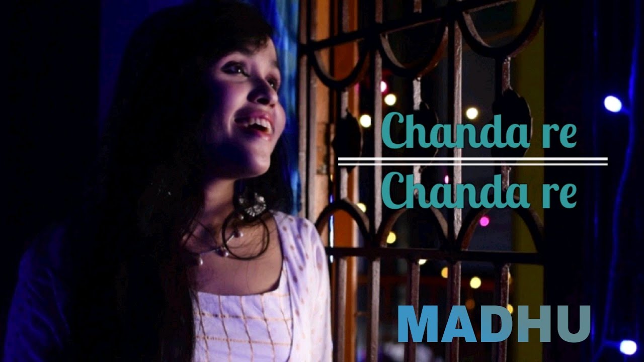 Chanda Re Cover by Madhumanti Mukherjee 🎶