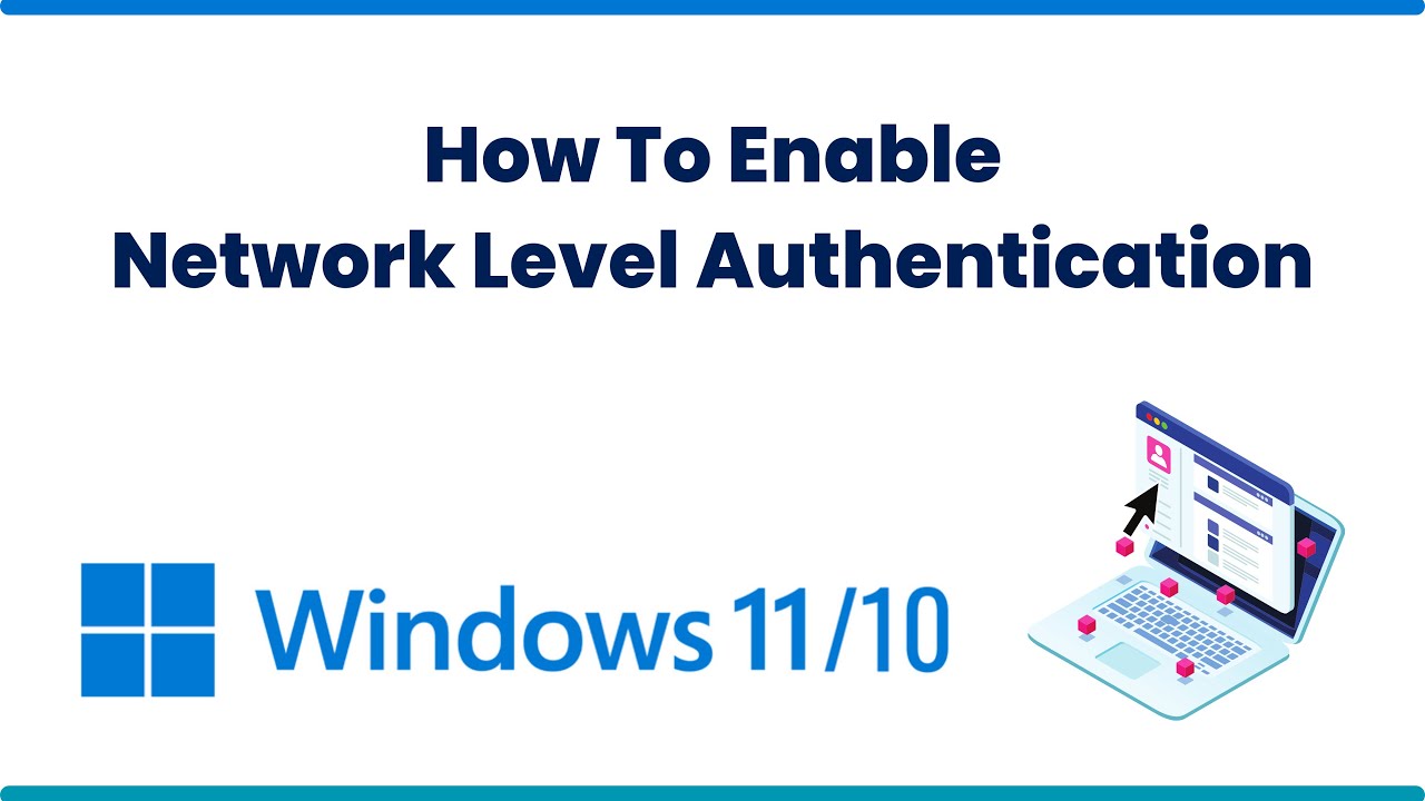 Enable Network Level Authentication in Windows 11/10