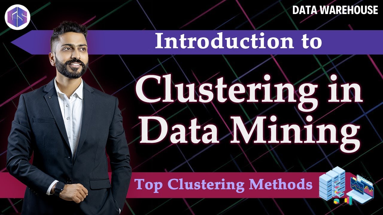 Lec - 22: Essential Clustering Techniques in Data Mining 🧩