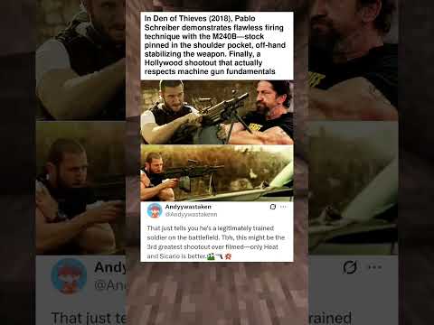 In Den of Thieves (2018), Pablo Schreiber demonstrates flawless firing technique with the M240B