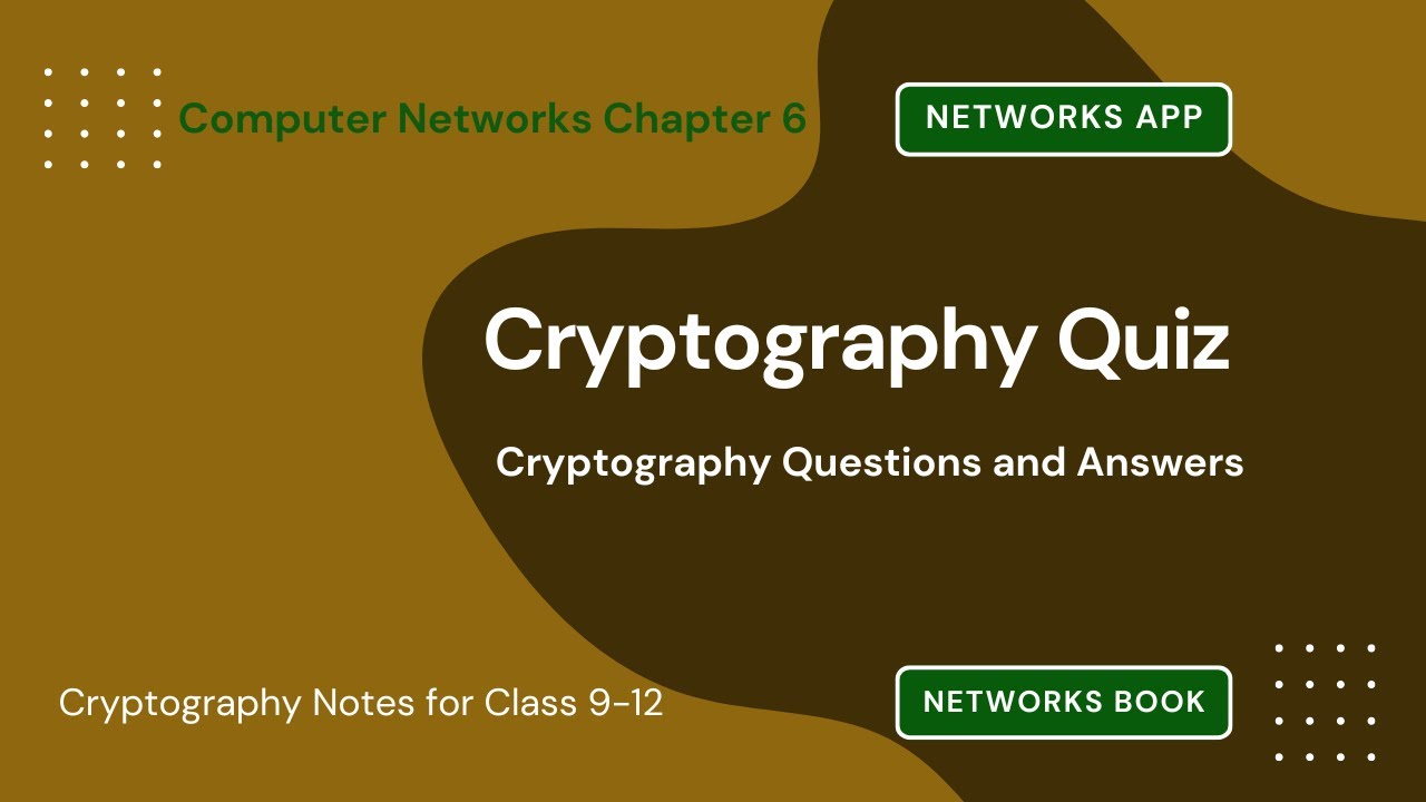 Ultimate Cryptography Quiz for Classes 9-12 📚 | Test Your Knowledge with PDF Notes & Answers