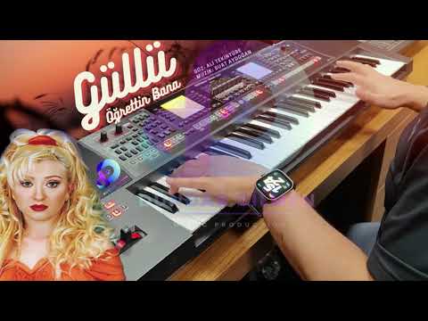 Güllü - Öğrettin Bana 2024 (Roland E-A7) 🎹
