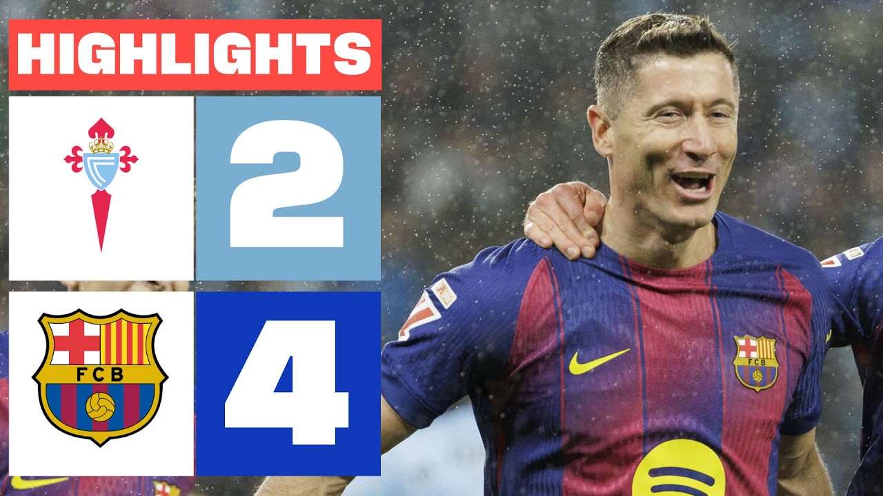 Barcelona 4-2 Celta: Lewandowski Leads Win ⚽