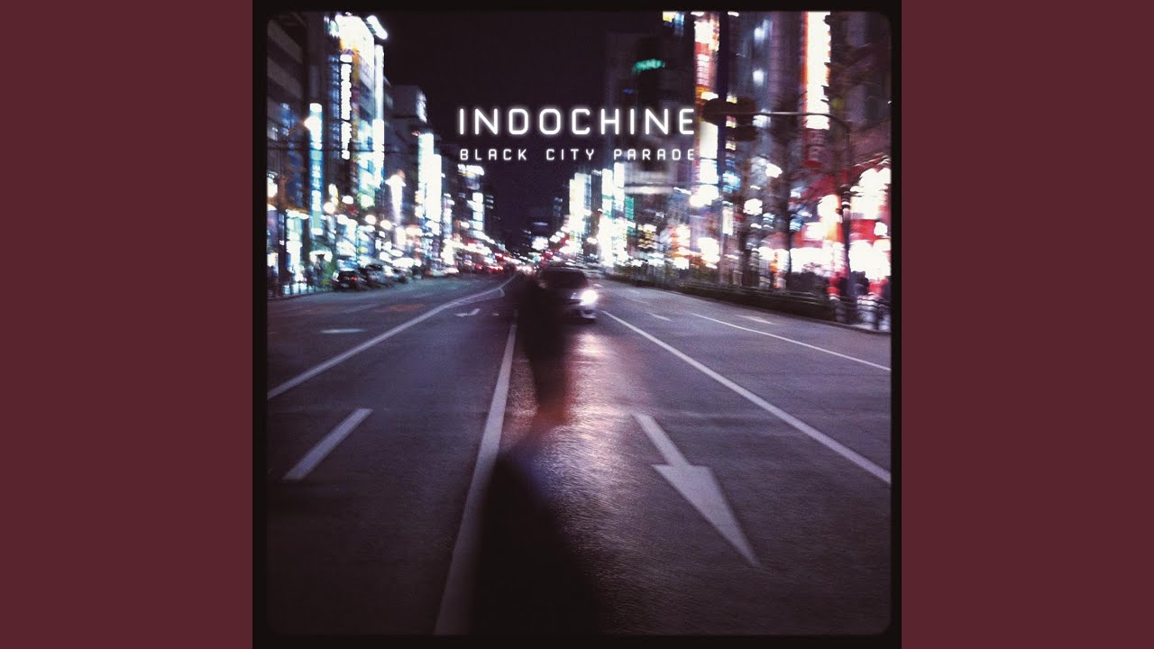 Black City Parade (Black Disco Mix by Oli dE SaT) - Indochine