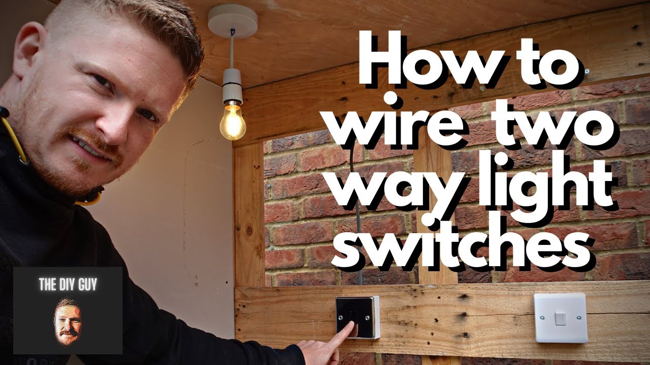 How to Wire a Two-Way Light Switch | Step-by-Step Guide for Beginners
