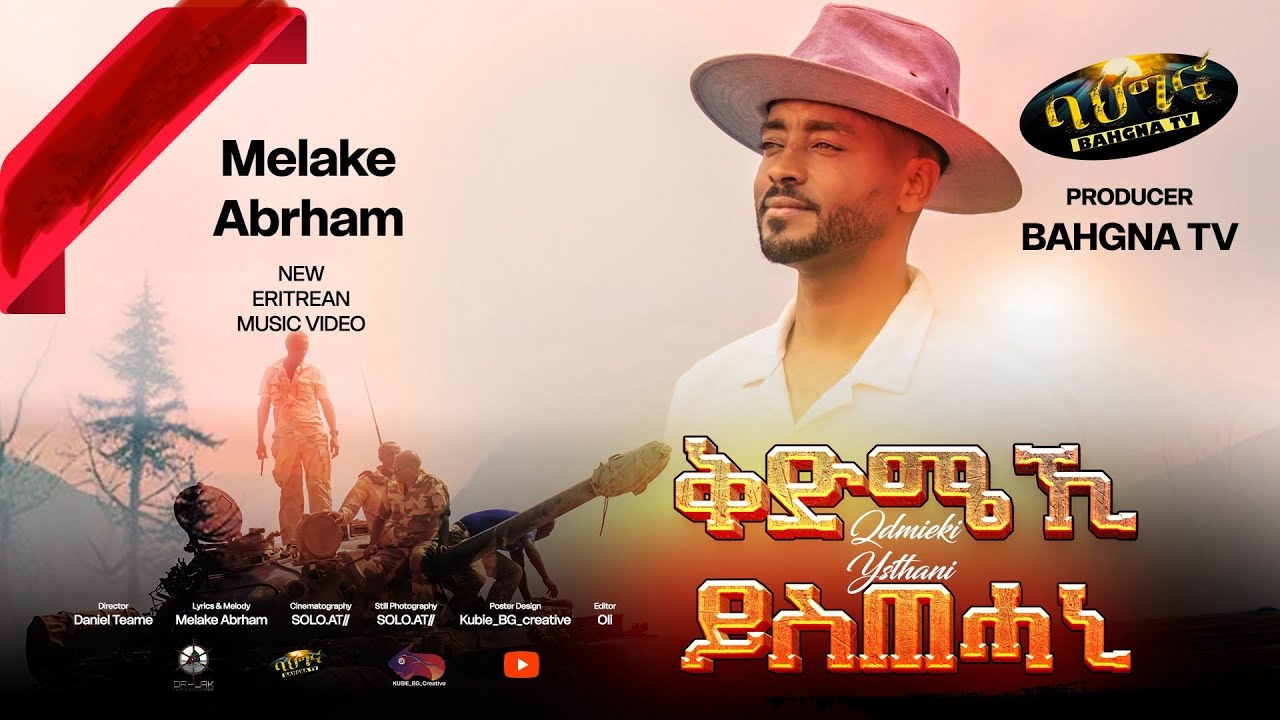 Melake Abraham's New Eritrean Music 2025 🎶 | Official Video of 'Kdmieki ystihani'