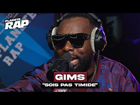 Gims - Sois pas timide #PlanèteRap