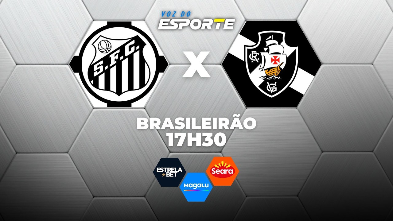 Santos x Vasco ao Vivo | Campeonato Brasileiro 26/02/2026