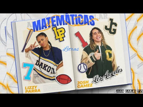 Lizzy Parra & Josh Gamez - Matemáticas "Video Letras"
