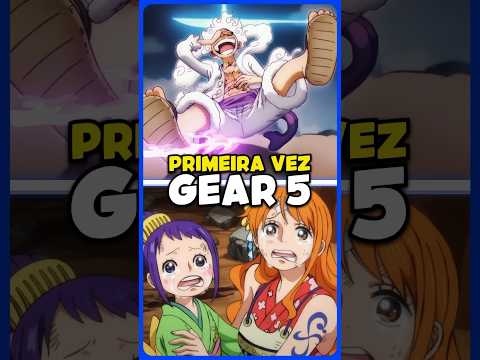 Como foi a primeira vez que o Luffy usou o Gear 5? 😱🔥