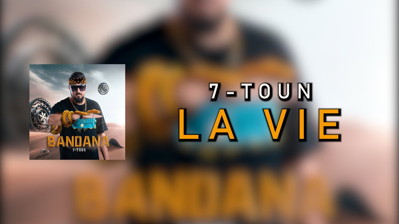 7-TOUN - LA VIE [Official Lyric Video]