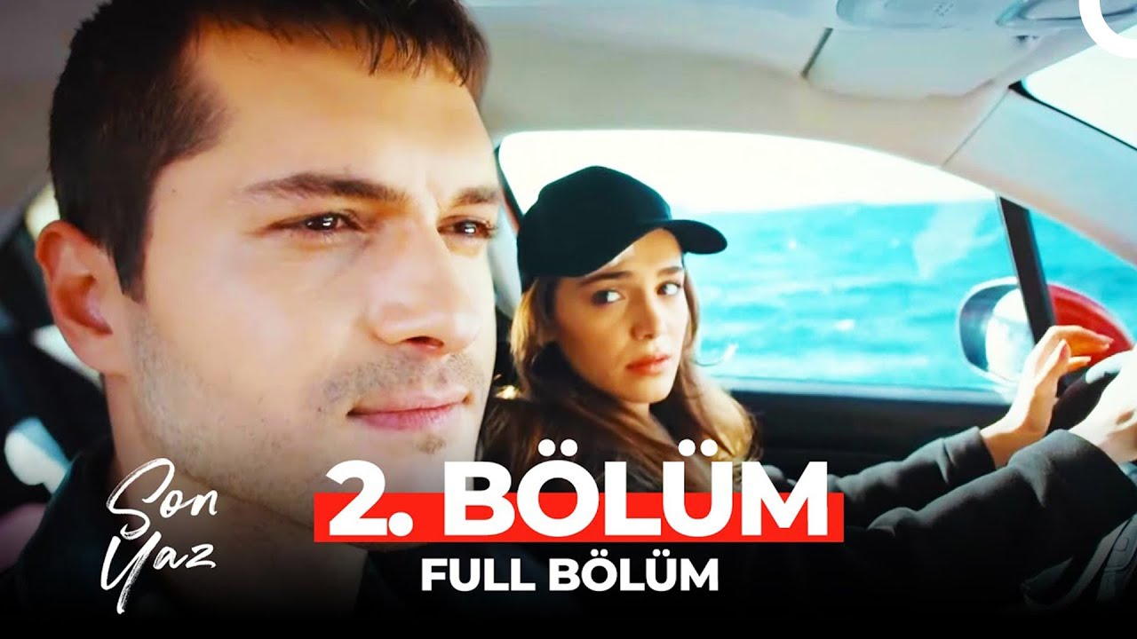 Son Yaz 2. Bölüm – Selim ve Akgün’ün Heyecan Dolu Anları! 🔥