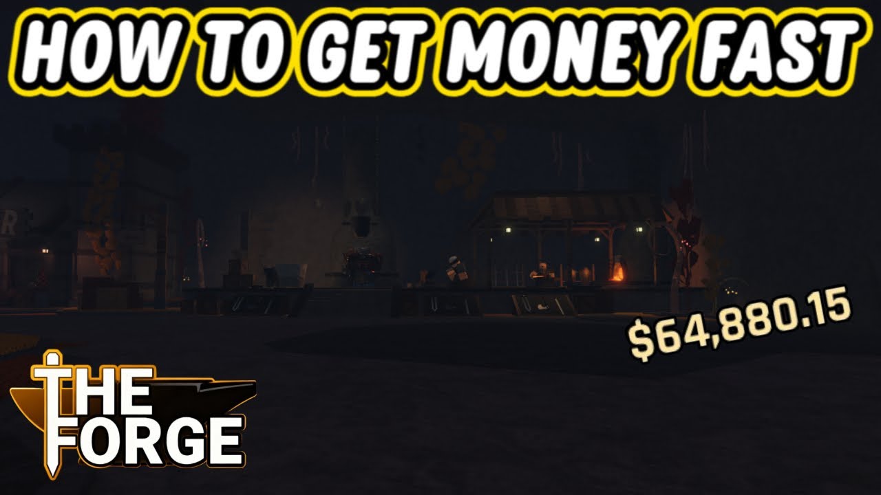 Fast Money Tips in The Forge 💰