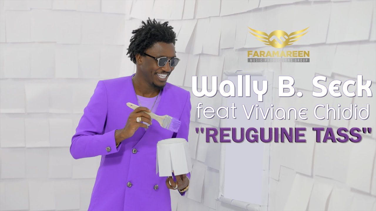 Wally B. Seck & Viviane - Reuguine Tass 🎶