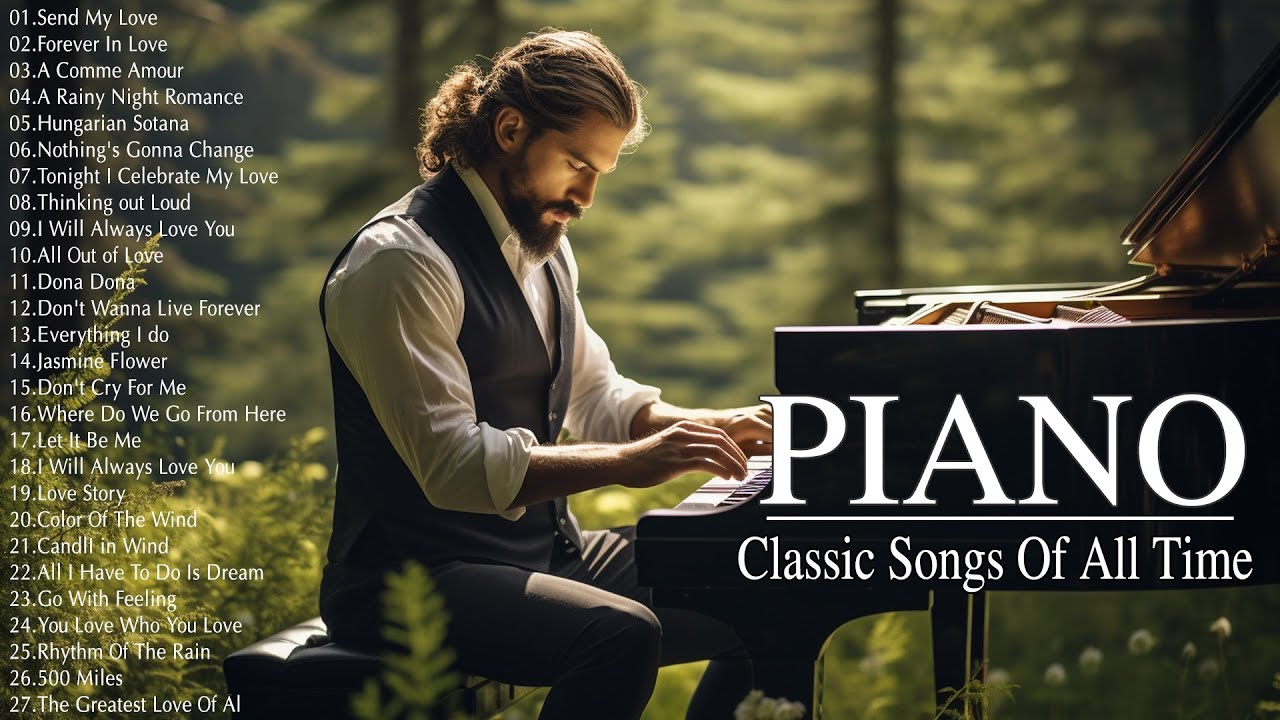 500 Top 500 Beautiful Piano Melodies for Relaxation & Love 🎹