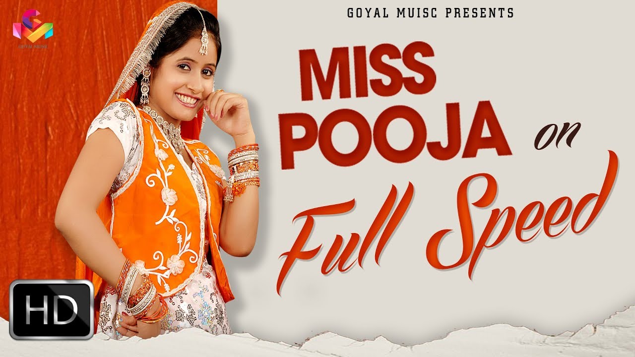 Miss Pooja Full Speed Collection | Super Hit Video Songs | Goyal Music