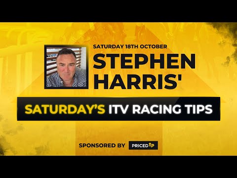 Stephen Harris' Saturday ITV racing tips Saturday 18th October