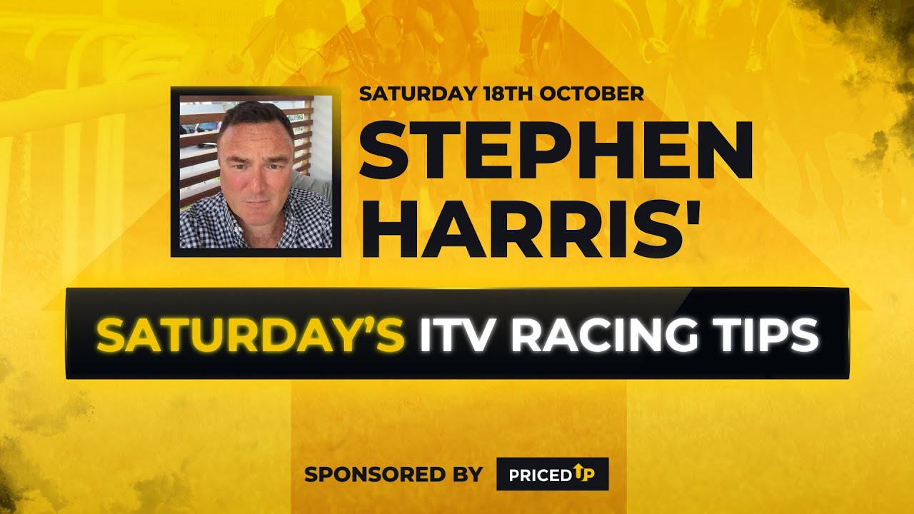 Stephen Harris's Expert Horse Racing Tips for Saturday, October 18th 🏇