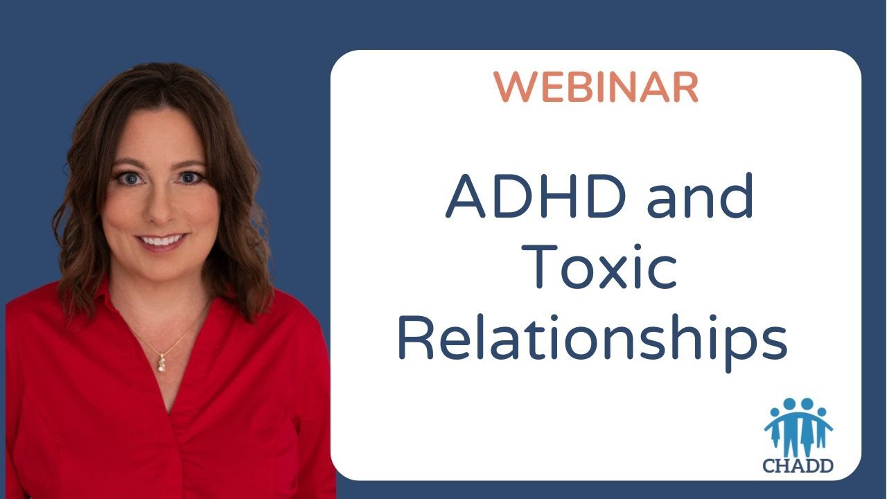 ADHD and Toxic Relationships π«