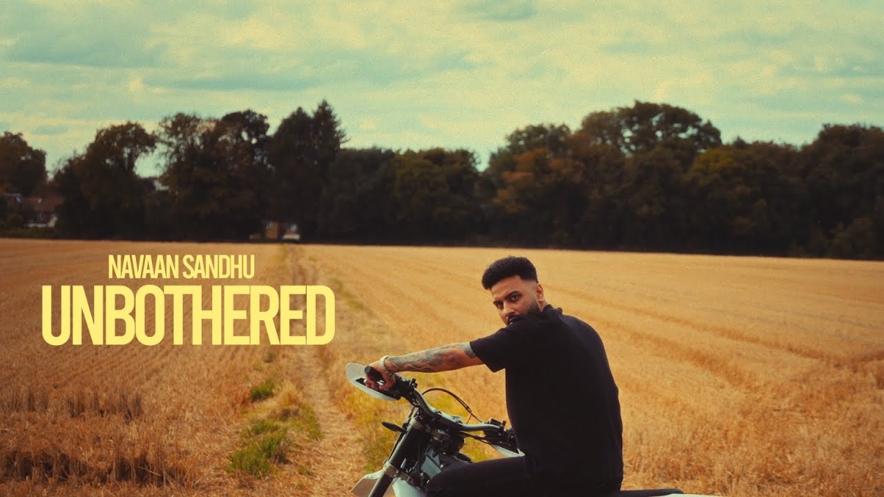 Navaan Sandhu's 'UNBOTHERED' Official Video 🎶 | Latest Punjabi Song 2023