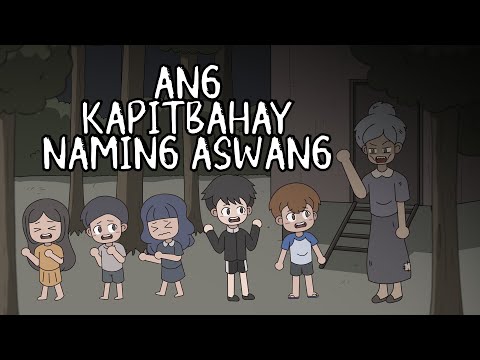ANG KAPITBAHAY NAMING ASWANG (Horror) | Pinoy Animation