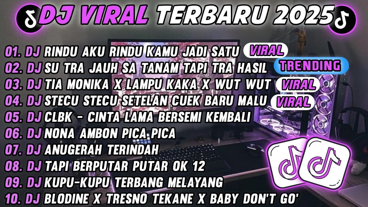 DJ TikTok Terbaru 2025 🎶 Rindu Aku Rindu Kamu Jadi Satu | Full Album & Tips Pakai Headset