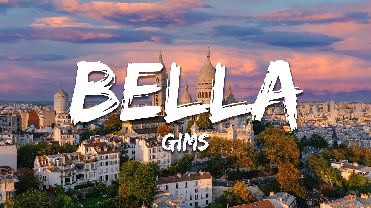 GIMS - Bella (Lyrics)